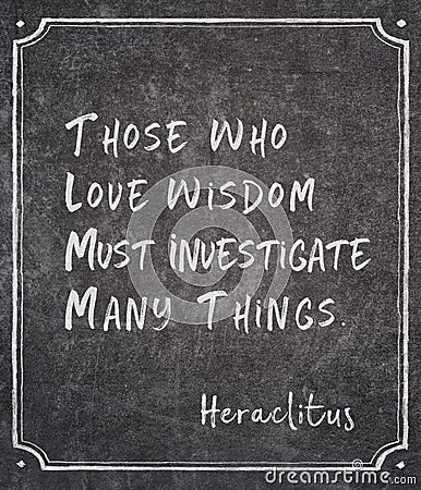 Investigate Heraclitus quote Stock Photo