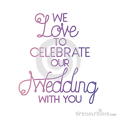 Invited wedding with hand made font Vector Illustration