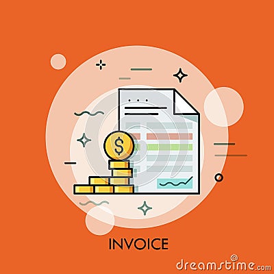 Invoice and dollar coins. Budget planning, money saving, paying debt concept Vector Illustration