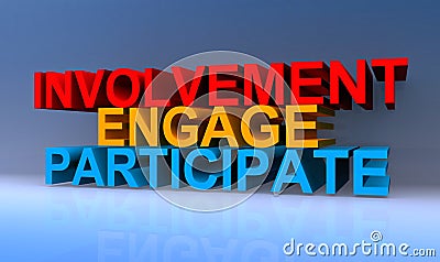 Involvement engage participate on blue Stock Photo