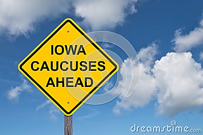 Iowa Caucuses Ahead Caution Sign Blue Sky Background Stock Photo