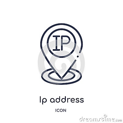 ip address point locator icon from technology outline collection. Thin line ip address point locator icon isolated on white Vector Illustration