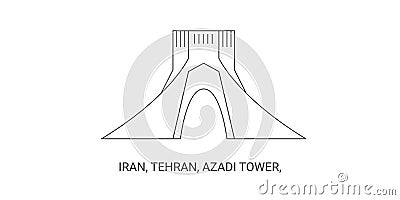 Iran, Tehran, Azadi Tower, travel landmark vector illustration Vector Illustration