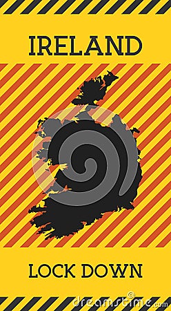 Ireland Lock Down Sign. Yellow country pandemic. Vector Illustration