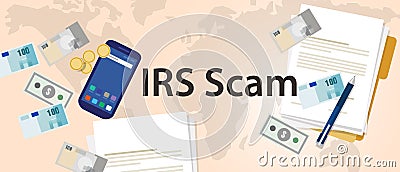 IRS tax scam via phone security fraud illustration paper and money Vector Illustration