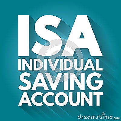 ISA - Individual Saving Account acronym, business concept background Stock Photo