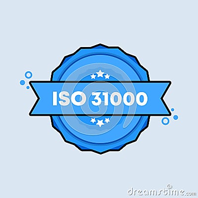 ISO 31000 badge. Vector. ISO 31000 standard certificate stamp icon. Certified badge logo. Stamp Template. Label, Sticker, Icons. Vector Illustration