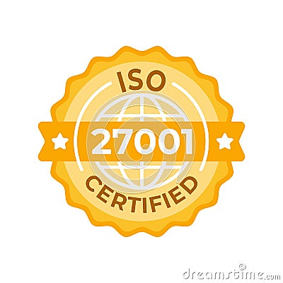 ISO 27001 Certified Seal Illustration - An elegant gold and white badge representing the international standard for Vector Illustration