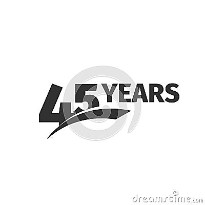 Isolated abstract black 45th anniversary logo on white background. 45 number logotype. Forty-five years jubilee Vector Illustration