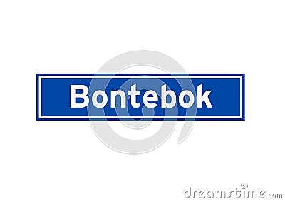 Bontebok isolated Dutch place name sign. City sign from the Netherlands. Stock Photo
