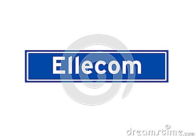 Ellecom isolated Dutch place name sign. City sign from the Netherlands. Stock Photo