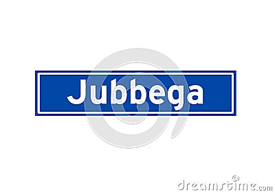 Jubbega isolated Dutch place name sign. City sign from the Netherlands. Stock Photo