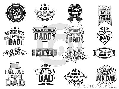 Isolated Happy fathers day quotes on the white background. Dad congratulation label, badge vector collection. Mustache Vector Illustration