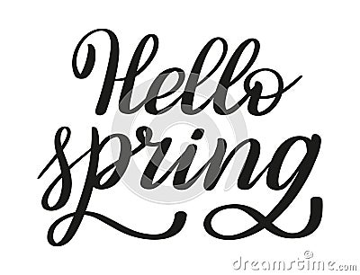 Hello spring. Brush pen lettering. Vector. Vector Illustration