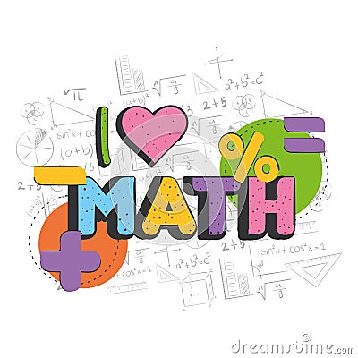 Isolated math lettering with mathematical operators Math class concept Vector Vector Illustration