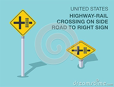 Isolated United States highway-rail crossing on side road to right sign. Front and top view. Vector Illustration