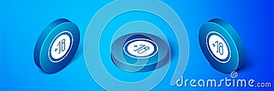 Isometric Alcohol 18 plus icon isolated on blue background. Prohibiting alcohol beverages. Blue circle button. Vector Vector Illustration
