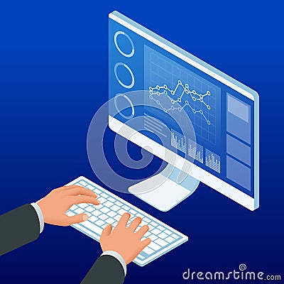 Isometric hands on the keyboard and computer monitor. Businessman work chart schedule, planning financial report data Vector Illustration