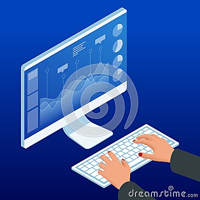 Isometric hands on the keyboard and computer monitor. Businesswoman work chart schedule, planning financial report data Vector Illustration