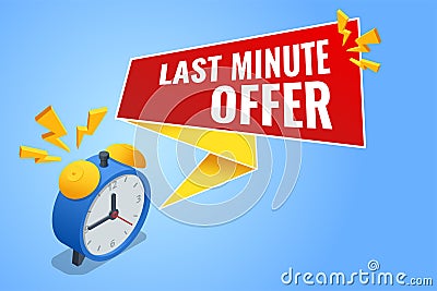 Isometric Last Minute Offer. Sale timer tag. Countdown Clock Promo. Flash Sales Vector Illustration