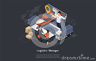 Isometric Logistics Manager And Warehouse Concept. Maritime And Overland Transport Logistics. Big Ship, Truck, Cargo Vector Illustration