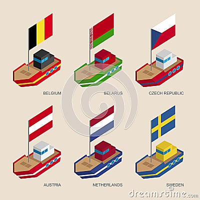 Isometric ships with flags: Belgium, Belarus, Czech Republic, Austria, Netherlands, Sweden Vector Illustration