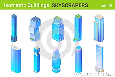 Isometric Skyscrapers Business Office centers modern Buildings flat vector collection Vector Illustration