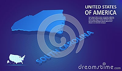 Isometric South Carolina State map on blue and glowing background. 3D Detailed Map in perspective with place for your text Vector Illustration