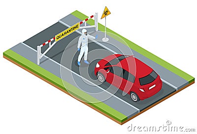 Isometric street of city under quarantine. Coronavirus - staying and working at home. Closed borders policeman blocking Vector Illustration