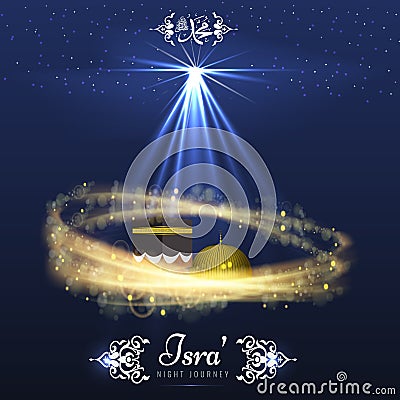 Isra and Miraj holy nights in Islamic religion. Vector Background Vector Illustration