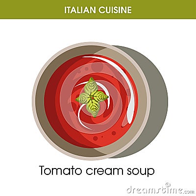 Italian cuisine tomato cream soup vector icon for restaurant menu or cooking recipe template Vector Illustration