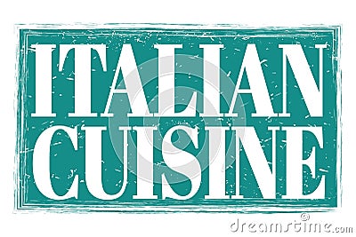 ITALIAN CUISINE, words on blue grungy stamp sign Stock Photo