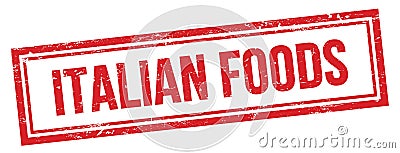 ITALIAN FOODS text on red grungy vintage stamp Stock Photo