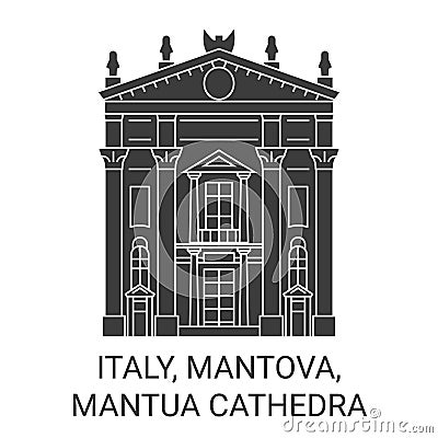 Italy, Mantova, Mantua Cathedra travel landmark vector illustration Vector Illustration