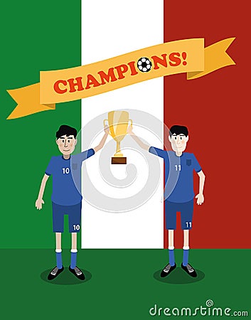 Italy national soccer players holding trophy cup Vector Illustration