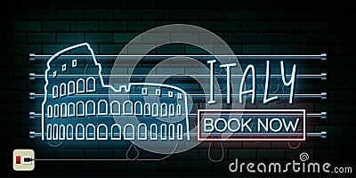 Italy and Rome Travel And Journey neon light background. Vector Design Template.used for your advertisement, book, banner, Vector Illustration