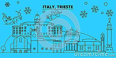 Italy, Trieste winter holidays skyline. Merry Christmas, Happy New Year decorated banner with Santa Claus.Italy, Trieste Vector Illustration