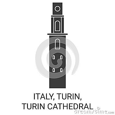 Italy, Turin, Turin Cathedral travel landmark vector illustration Vector Illustration