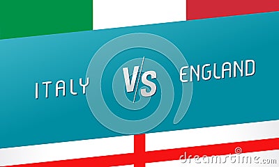 Italy vs England, letters Versus sign for football competition Vector Illustration