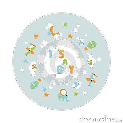 Its a Boy baby text decoration around cloud with stars airplanes elephant balloon Vector Illustration