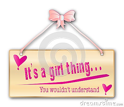 Its a Girl Thing Sign Stock Photo