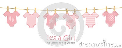 Its a girl welcome greeting card for childbirth with hanging baby bodysuits Vector Illustration