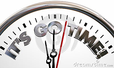 Its Go TIme Start Begin Clock Ticking Words Stock Photo