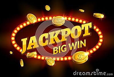 Jackpot gambling retro banner sign decoration. Big win billboard for casino. Winner sign lucky symbol template with coins money Vector Illustration