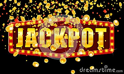 Jackpot Winner banner shining retro sign illuminated by spotlights falling coins and confetti. Lottery cazino vector Vector Illustration