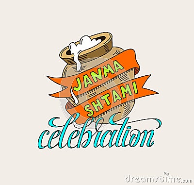 janmashtami celebration logo design with clay pot with sour cream and hand lettering Vector Illustration