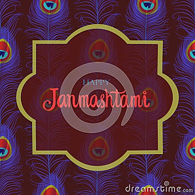 Janmashtami Krishna greeting card with peacock feathers Vector Illustration