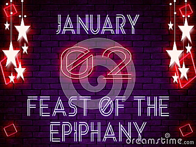 02 January, Feast of the Epiphany, neon Text Effect on bricks Background Stock Photo