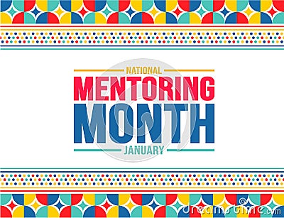 January is National Mentoring Month background template. Holiday concept. background, banner, placard, card Vector Illustration