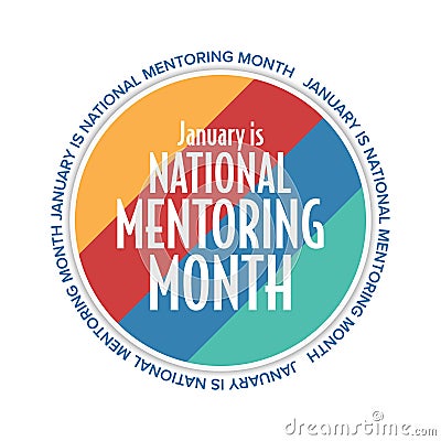 January is National Mentoring Month. Holiday concept. Template for background, banner, card, poster with text Vector Illustration